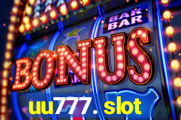 uu777. slot